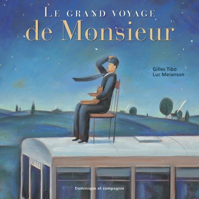 Image représentant la ressource: Le grand voyage de Monsieur : lecture interactive.