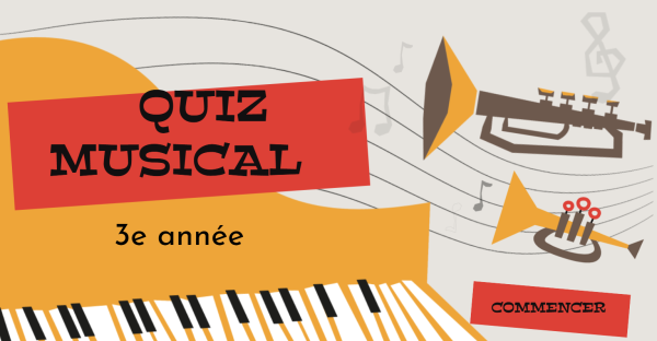 Image représentant la ressource: Quiz musical 3e année.