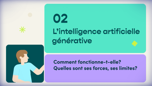 Image représentant la ressource: L’intelligence artificielle générative – Capsule 2 de 5 = Generative Artificial Intelligence – Video 2 of 5