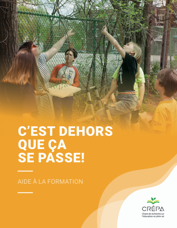 Image représentant la ressource: C'est dehors que ça se passe! : Aide à la formation.