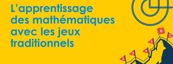 Image représentant la ressource: L’apprentissage des mathématiques avec les jeux traditionnels